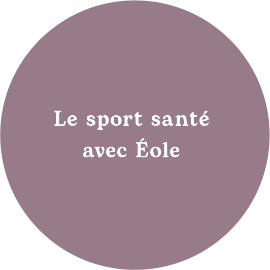 le sport santé avec Eole